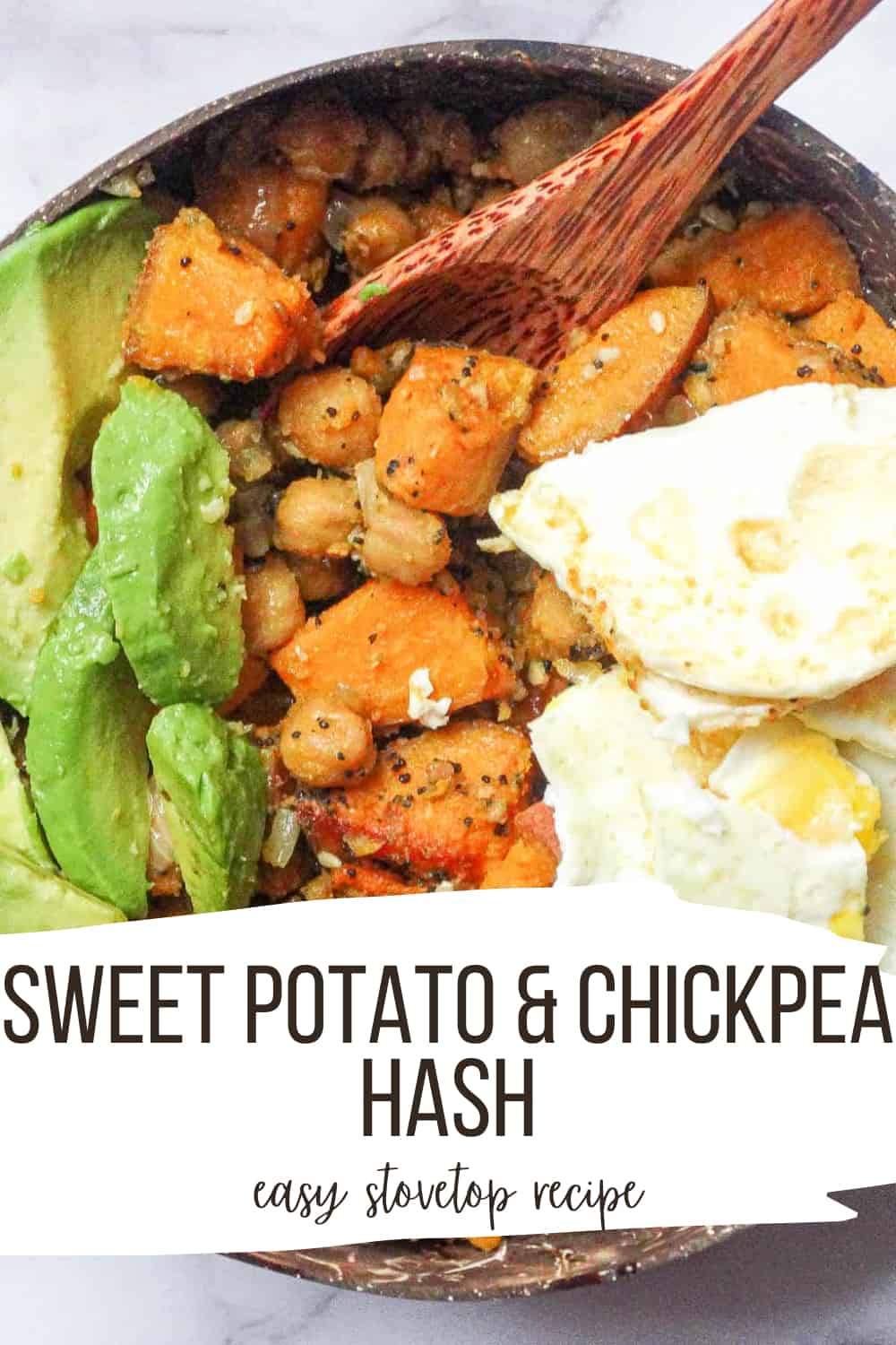 Sweet Potato Chickpea Hash with Egg and Avocado