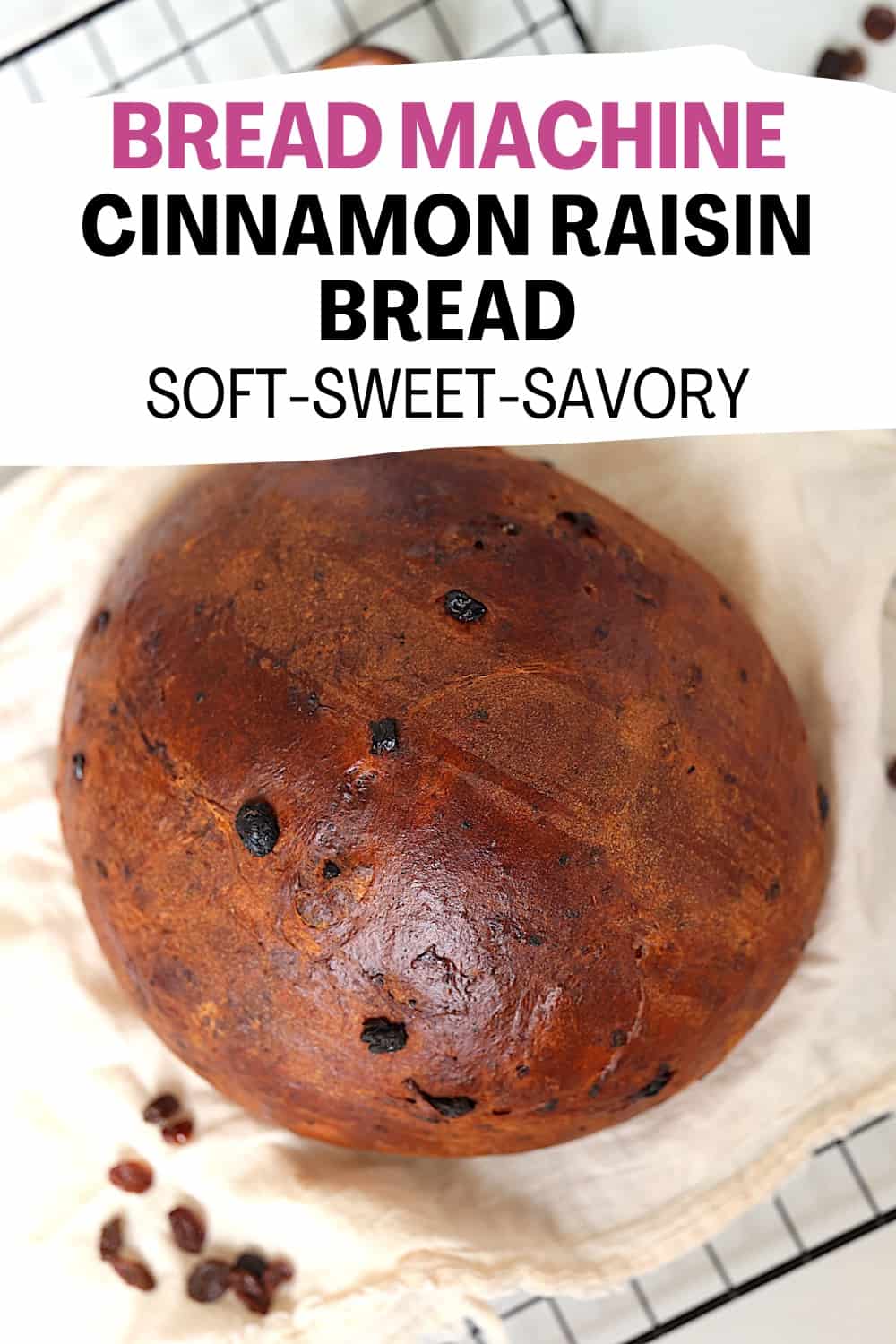 bread maker cinnamon raisin bread pin image