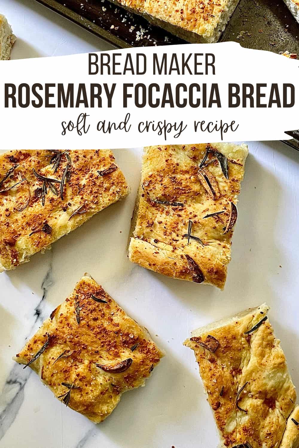 Rosemary Garlic Bread Machine Focaccia