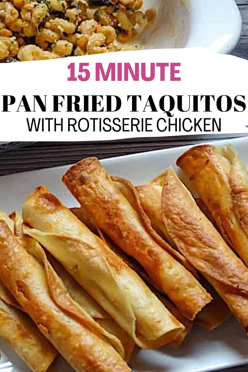 Easy Chicken Taquitos Recipe 3 Ingredients and Pan Fried