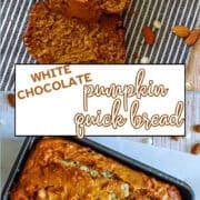 white chocolate pumpkin bread pinterest image