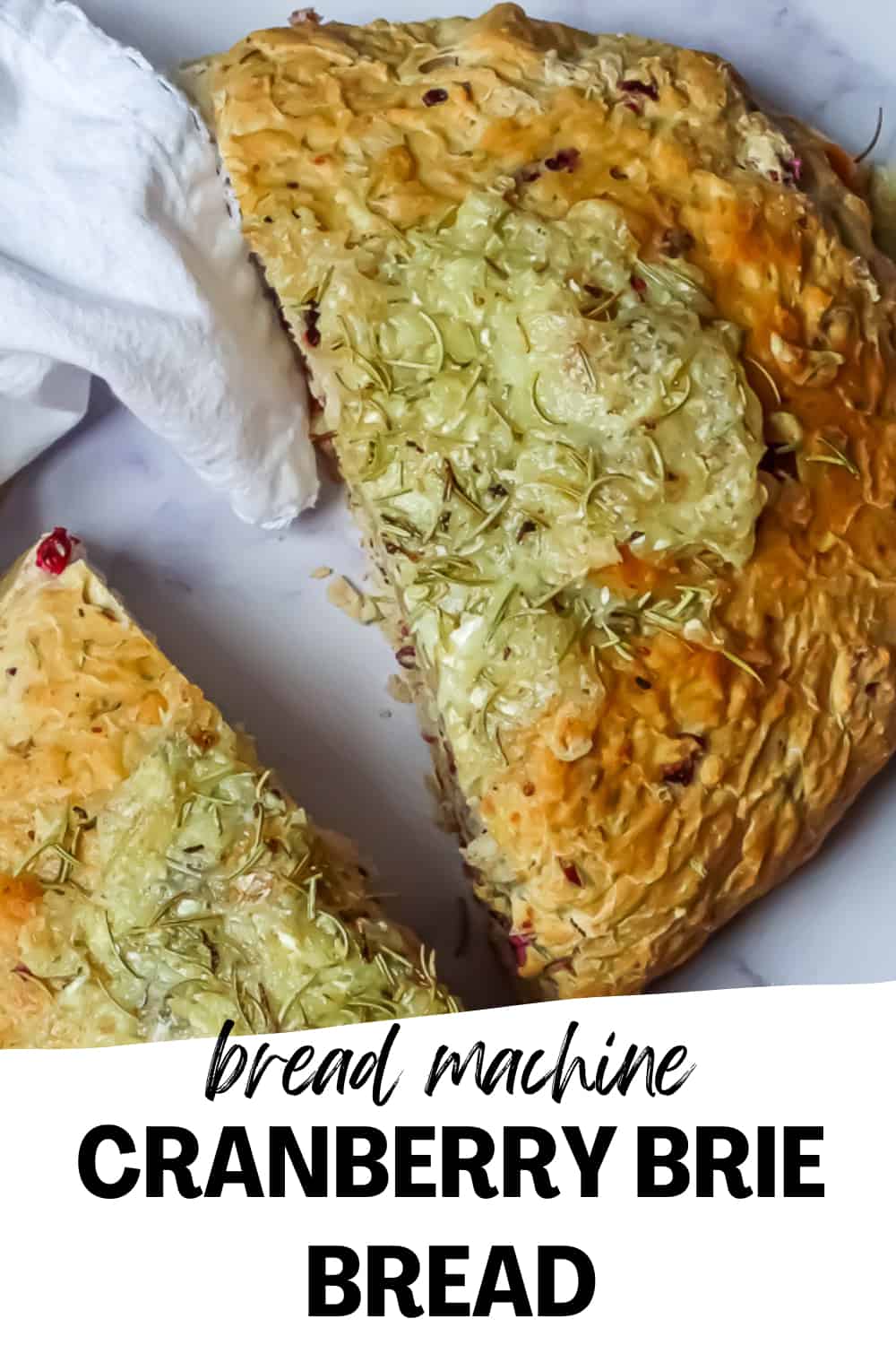 Baked Brie Cranberry Bread