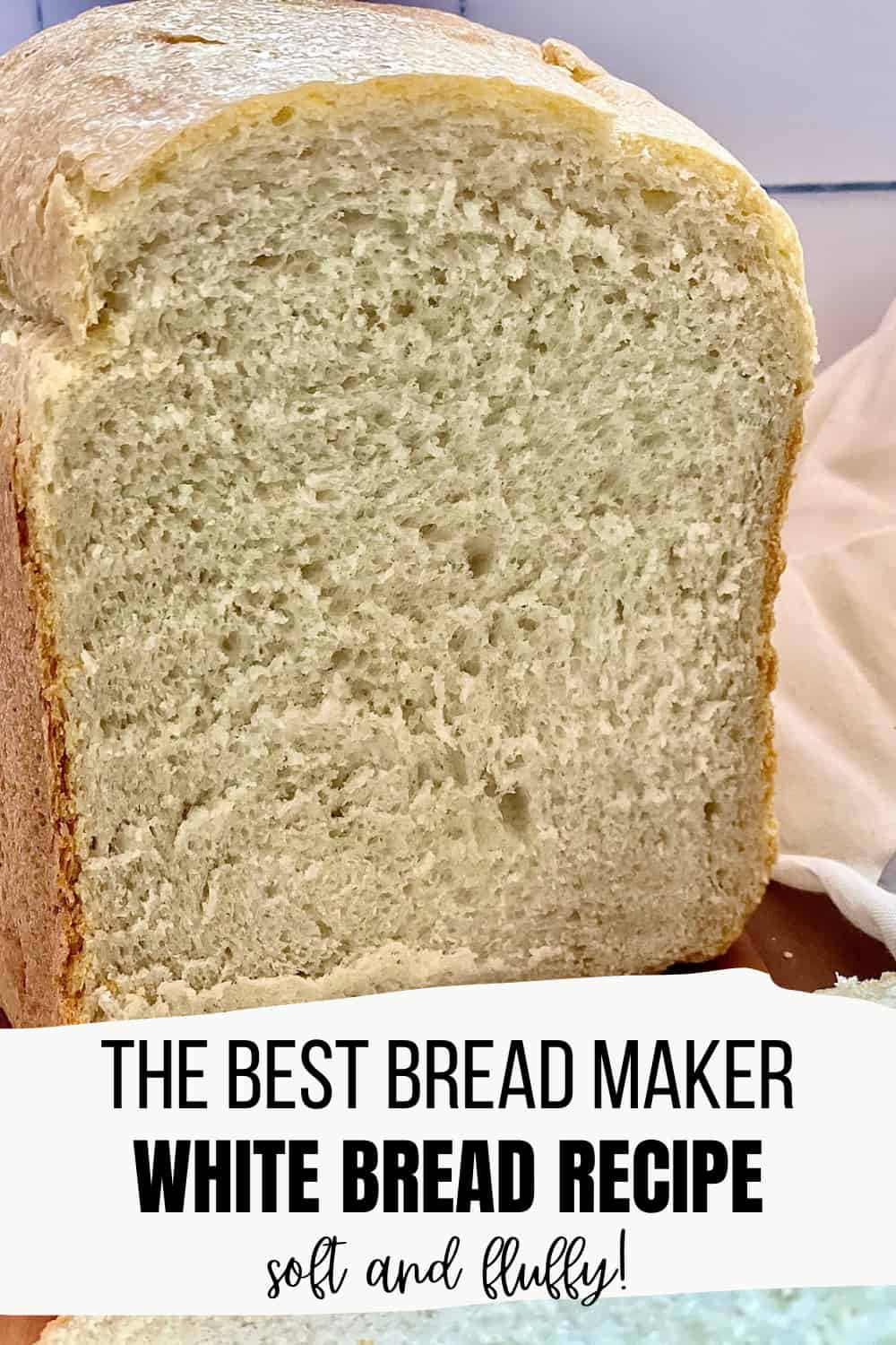 Best Bread Machine White Bread