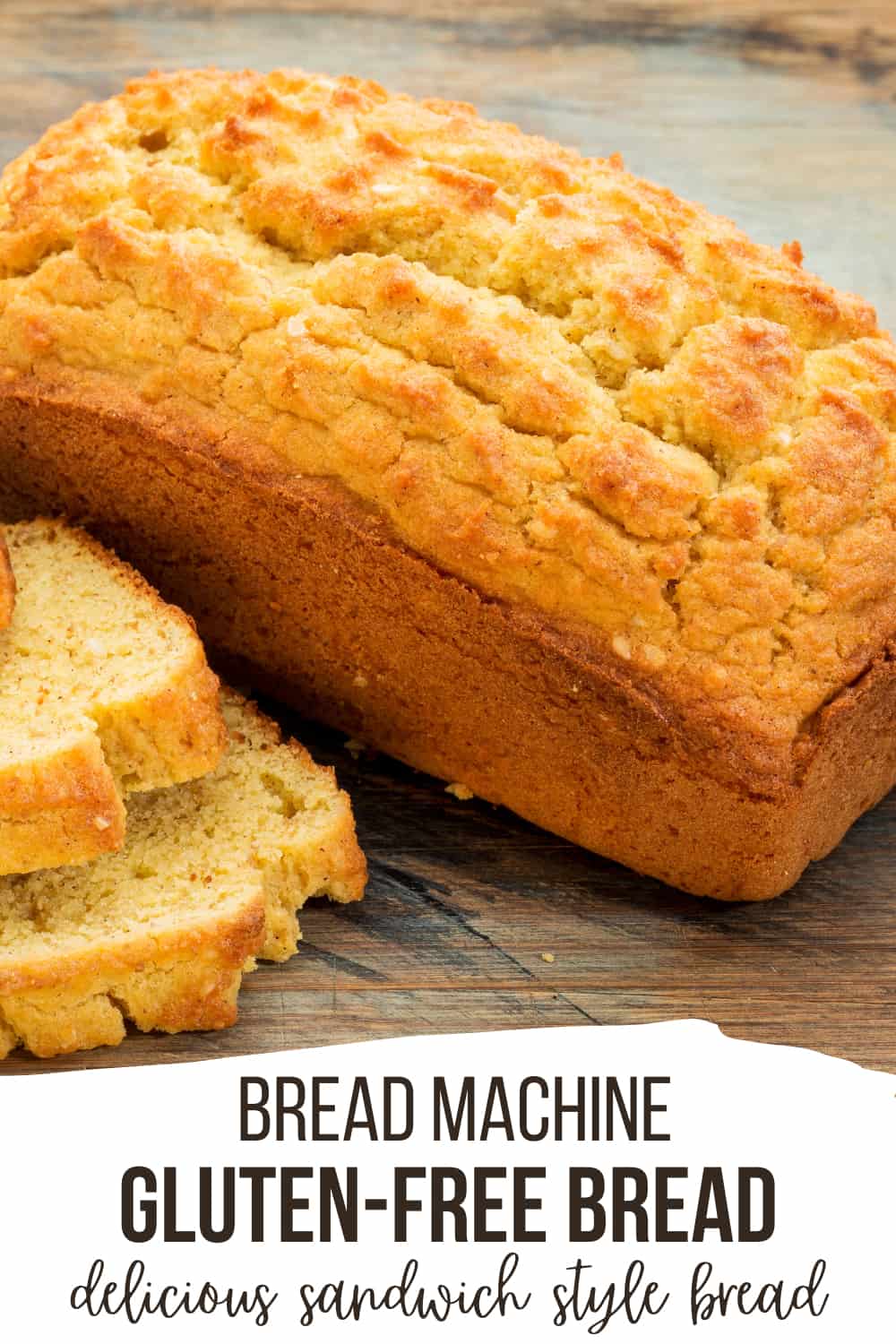Gluten Free Bread Machine Recipe