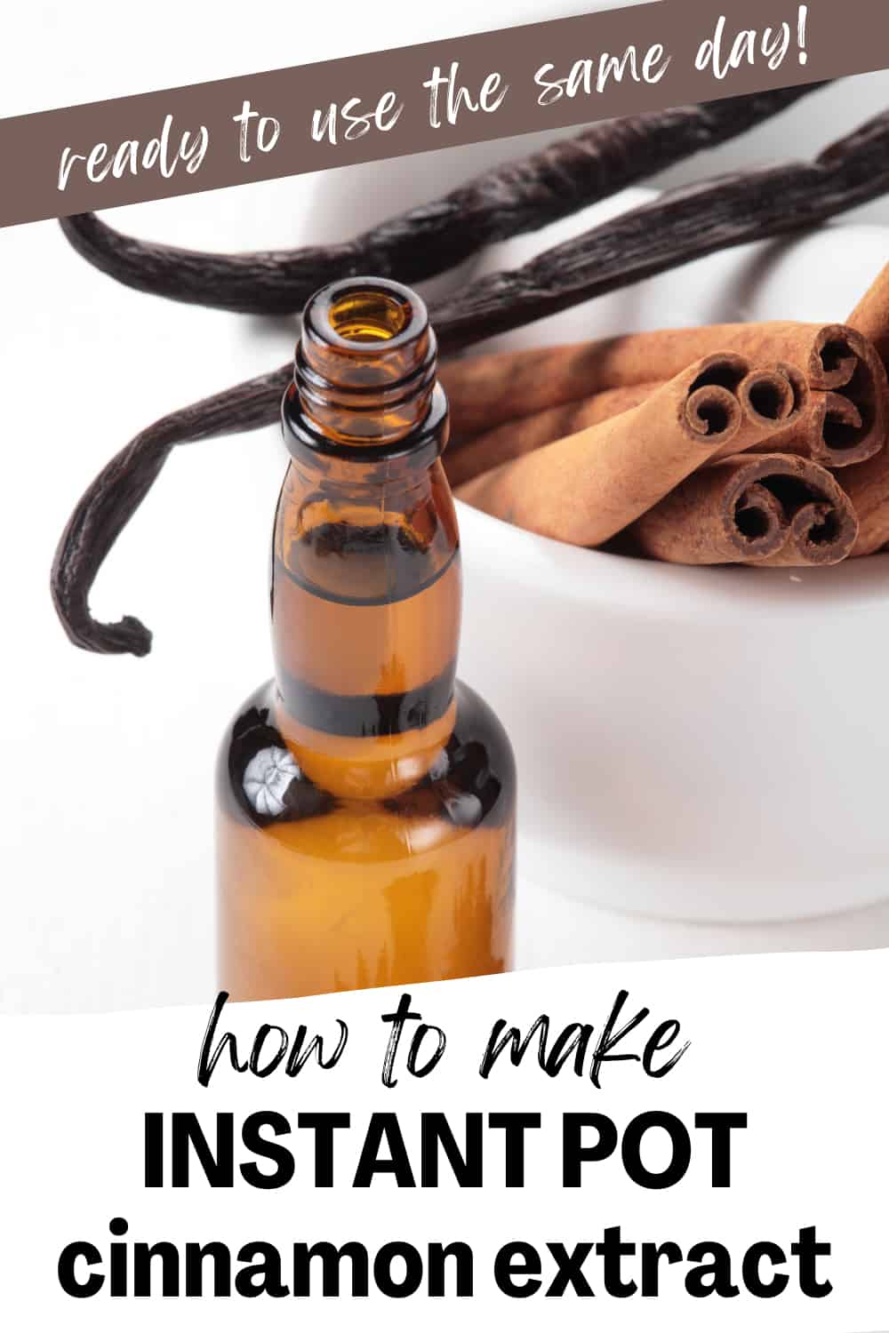 instant pot cinnamon extract in a glass jar