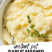 instant pot garlic mashed potatoes pin image