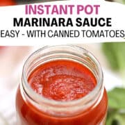 instant pot marinara sauce in a mason jar with fresh basil