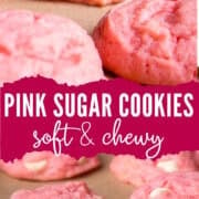 soft and chewy pink sugar cookies pinterest image