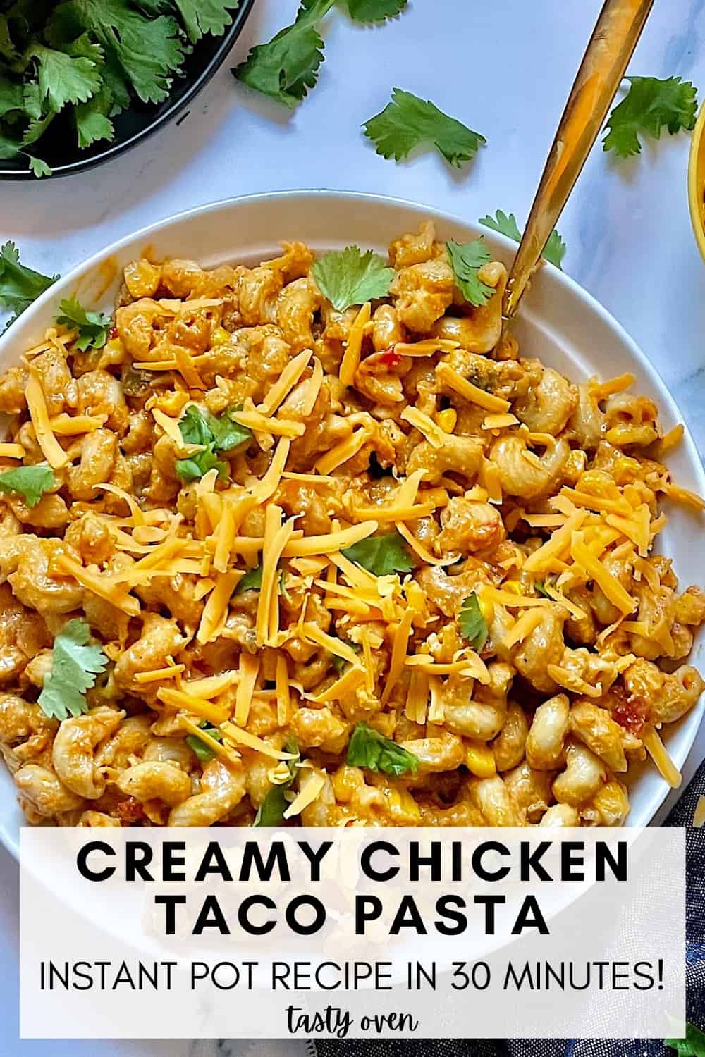 Instant Pot Taco Pasta with Chicken - 30 Minute 1 Pot Meal