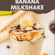 peanut butter banana milkshake pinterest image