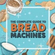 complete guide to bread machines image