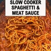 slow cooker spaghetti and meat sauce in a crockpot