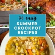 easy summer crockpot recipes collage for pinterest