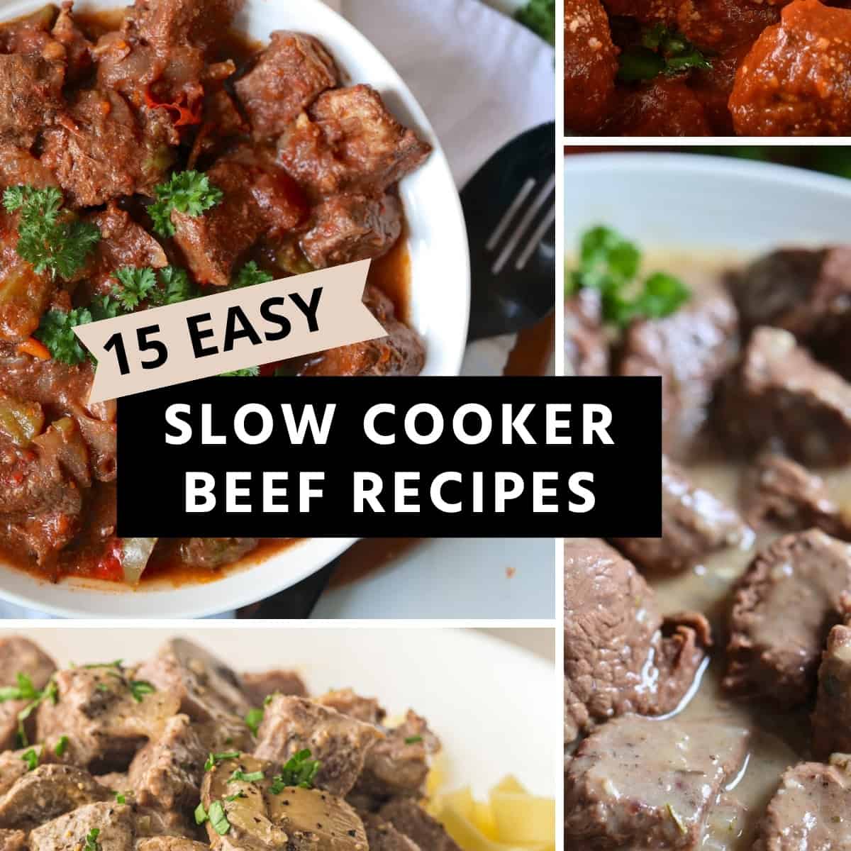 15 Easy Slow Cooker Beef Recipes – Tasty Oven
